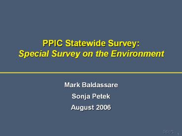 PPIC Statewide Survey: Special Survey on the Environment