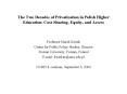 The Two Decades of Privatization in Polish Higher Education: Cost-Sharing, Equity, and Access PowerPoint PPT Presentation