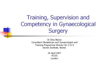 Training, Supervision and Competency in Gynaecological Surgery