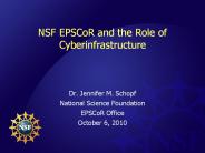 NSF EPSCoR and the Role of Cyberinfrastructure