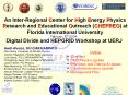 An Inter-Regional Center for High Energy Physics Research and Educational Outreach (CHEPREO) at Florida International University PowerPoint PPT Presentation