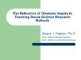 The Relevance of Deweyan Inquiry to Teaching Social Science Research Methods PowerPoint PPT Presentation