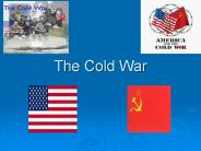 The Cold War PowerPoint PPT Presentation