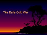 The Early Cold War