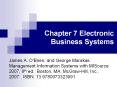 Chapter 7 Electronic Business Systems PowerPoint PPT Presentation