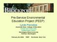Pre-Service Environmental Education Project (PEEP) PowerPoint PPT Presentation