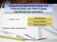 Integrating Engineering Design and Thinking Skills into PreK-5 grade interdisciplinary education PowerPoint PPT Presentation