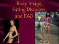 Body Image, Eating Disorders, and FAD diets PowerPoint PPT Presentation