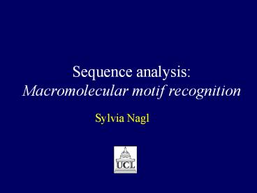 Sequence analysis: Macromolecular motif recognition