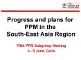 Progress and plans for PPM in the South-East Asia Region PowerPoint PPT Presentation