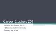 Career Clusters 201 PowerPoint PPT Presentation