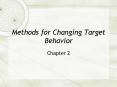 Methods for Changing Target Behavior PowerPoint PPT Presentation
