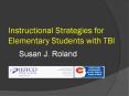 Instructional Strategies for Elementary Students with TBI PowerPoint PPT Presentation