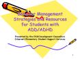 Behavior Management Strategies and Resources for Students with ADD/ADHD PowerPoint PPT Presentation