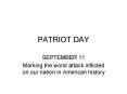 PATRIOT DAY PowerPoint PPT Presentation