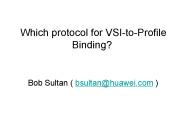 Bob Sultan ( bsultan@huawei.com )