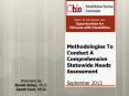 Methodologies To Conduct A Comprehensive Statewide Needs Assessment September 2013 PowerPoint PPT Presentation