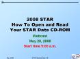 2008 STAR How To Open and Read Your STAR Data CD-ROM PowerPoint PPT Presentation