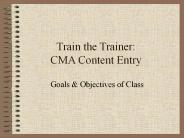 Train the Trainer: CMA Content Entry