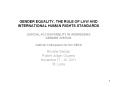 GENDER EQUALITY, THE RULE OF LAW AND INTERNATIONAL HUMAN RIGHTS STANDARDS JUDICIAL ACCOUNTABILITY IN ADDRESSING GENDER JUSTICE Judicial Colloquium for the OECS PowerPoint PPT Presentation