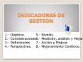 INDICADORES DE GESTION PowerPoint PPT Presentation