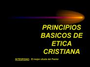 PRINCIPIOS BASICOS DE ETICA CRISTIANA