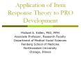 Application of Item Response Theory to PRO Development PowerPoint PPT Presentation