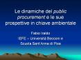 Le dinamiche del public procurement e le sue prospettive in chiave ambientale PowerPoint PPT Presentation