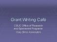 Grant Writing Caf PowerPoint PPT Presentation