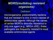 MDRO(multidrug resistant organisms)