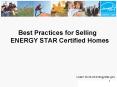 Best Practices for Selling ENERGY STAR Certified Homes PowerPoint PPT Presentation
