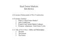Real Estate Markets Introduction PowerPoint PPT Presentation