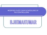 MODIFIED FUZZY GAIN SCHEDULING OF               PID CONTROLLERS