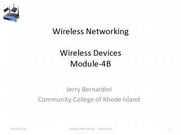 Wireless Networking Wireless Devices Module-4B