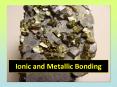 Ionic and Metallic Bonding PowerPoint PPT Presentation