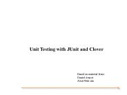Unit Testing with JUnit and Clover