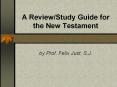 A Review/Study Guide for the New Testament PowerPoint PPT Presentation