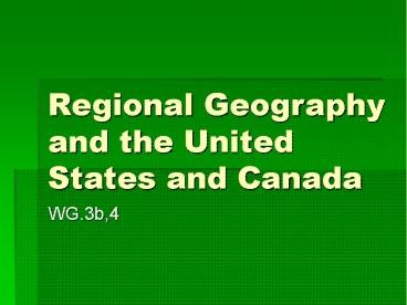 Regional Geography and the United States and Canada