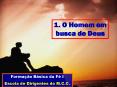 1. O Homem em busca de Deus PowerPoint PPT Presentation