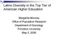 Latino Diversity in the Top Tier of American Higher Education PowerPoint PPT Presentation