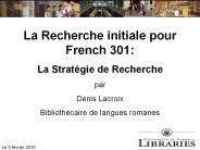 La Recherche initiale pour French 301:
