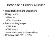 Heaps and Priority Queues