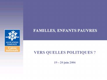 FAMILLES, ENFANTS PAUVRES