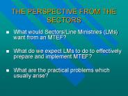THE PERSPECTIVE FROM THE SECTORS