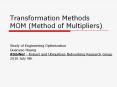 Transformation Methods MOM (Method of Multipliers) PowerPoint PPT Presentation
