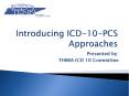 Introducing ICD-10-PCS  Approaches PowerPoint PPT Presentation