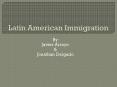 Latin American Immigration PowerPoint PPT Presentation
