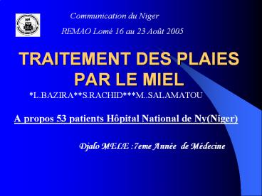 TRAITEMENT DES PLAIES PAR LE MIEL