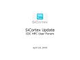 SiCortex Update IDC HPC User Forum PowerPoint PPT Presentation