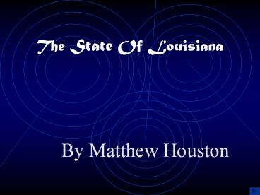 The State Of Louisiana